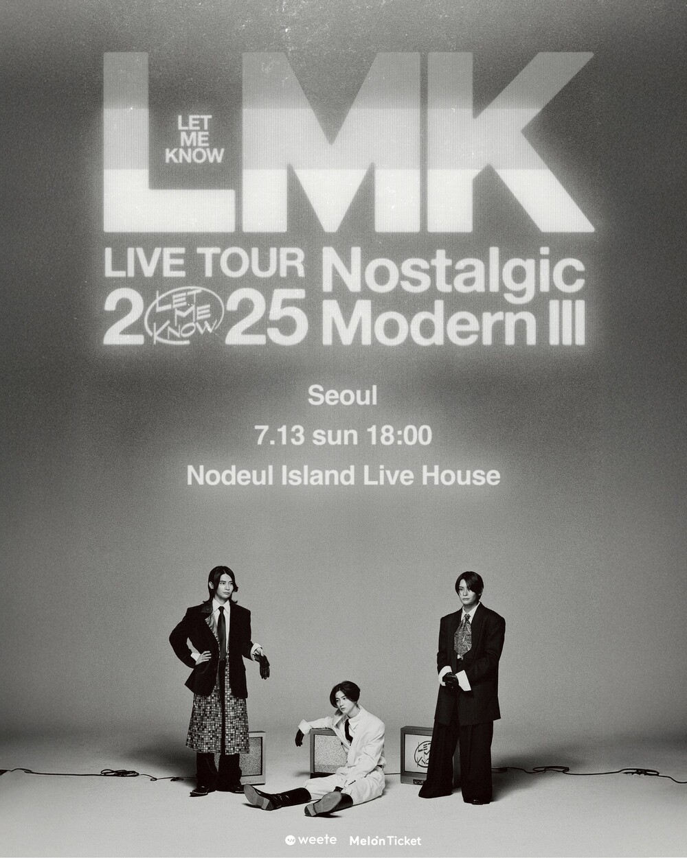 BOWMORE 23年 新品未開封 ノーコーナートゥハイド 世界777本限定 LIVE TOUR 2025 Nostalgic Modern Ⅲ in Seoul 開催決定!! | LET ME KNOW